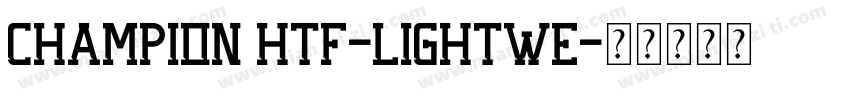 Champion HTF-Lightwe字体转换
